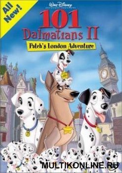 101 далматинец 2: Приключения Патча в Лондоне (2003)