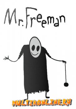Мистер Фримен / Mr.Freeman (2009)