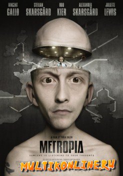 Метропия (2009)